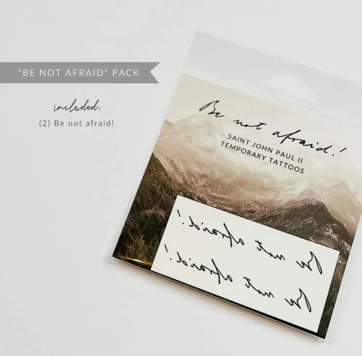 "Be Not Afraid" Temporary Tattoos