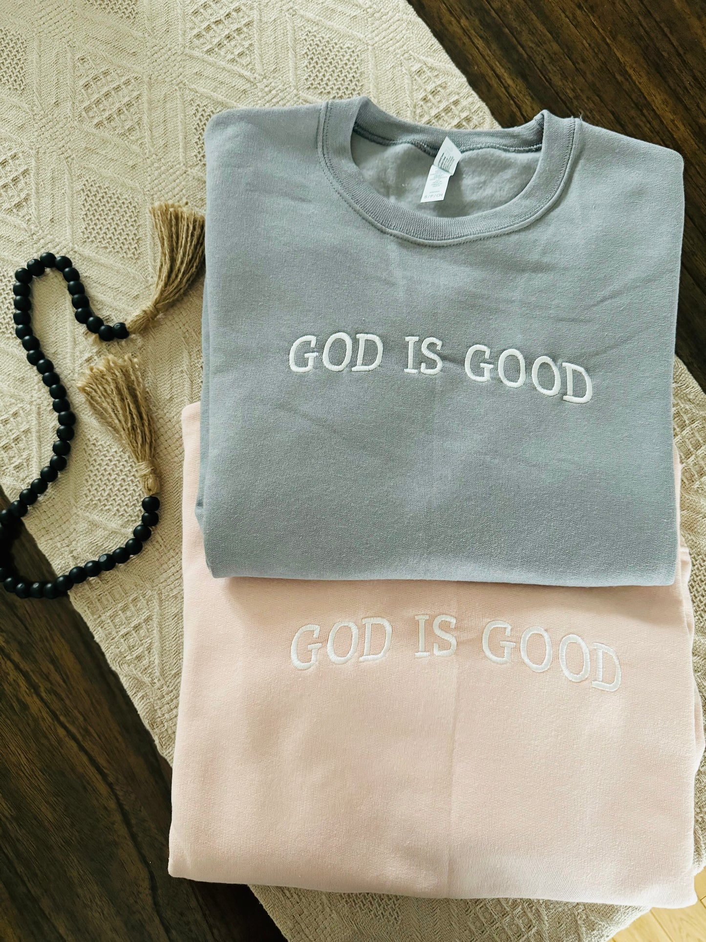 Embroidered God is Good Sweatshirt