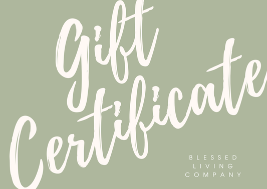 Blessed Living Company Digital Gift Card