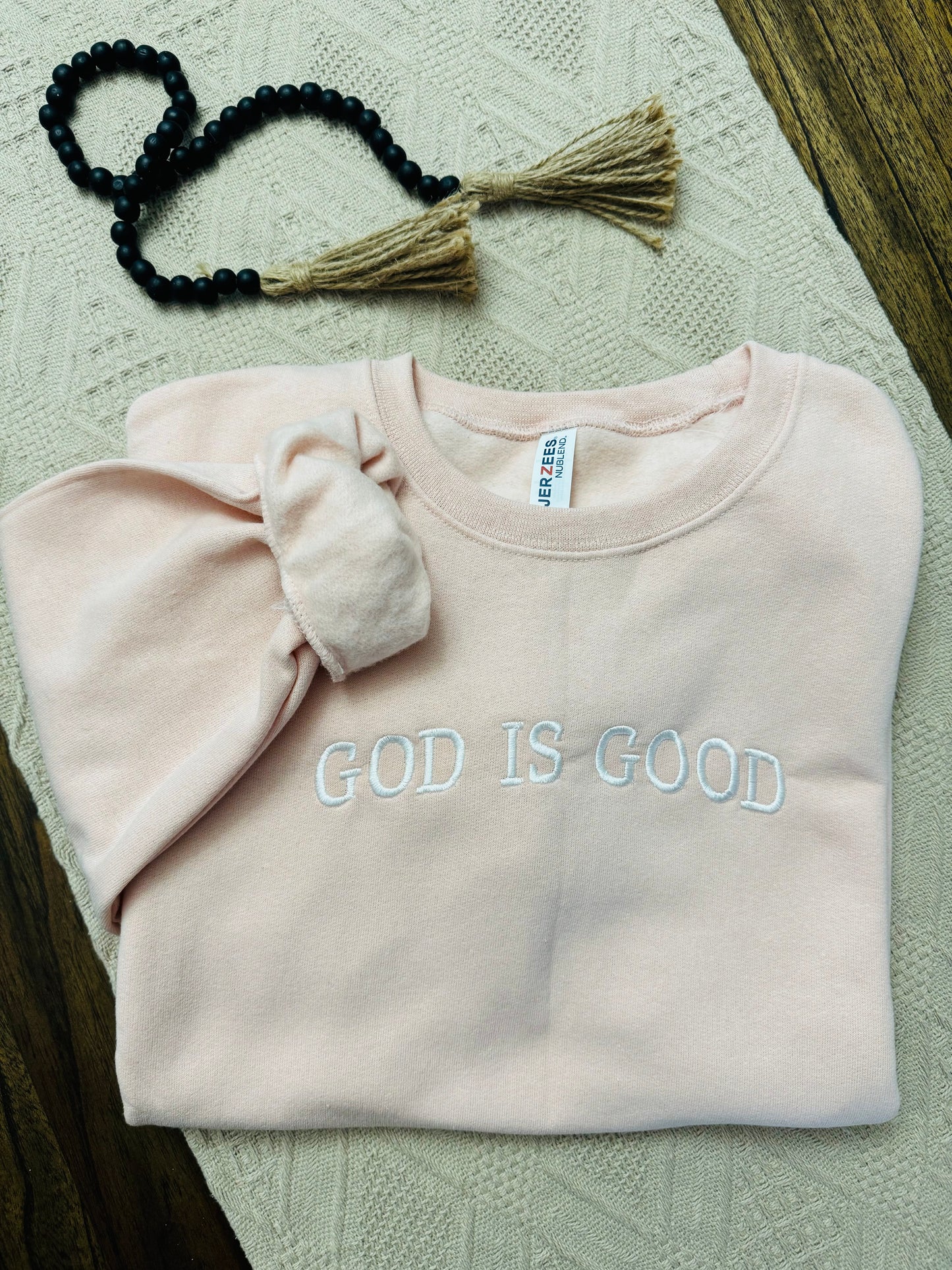 Embroidered God is Good Sweatshirt