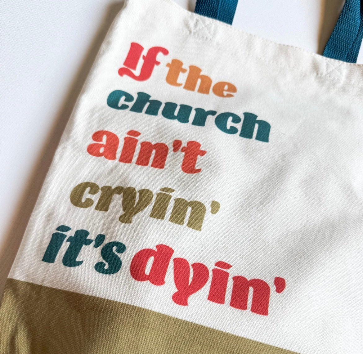 Kid's Catholic Mass Bag – “If The Church Ain't Cryin' It's Dyin'"