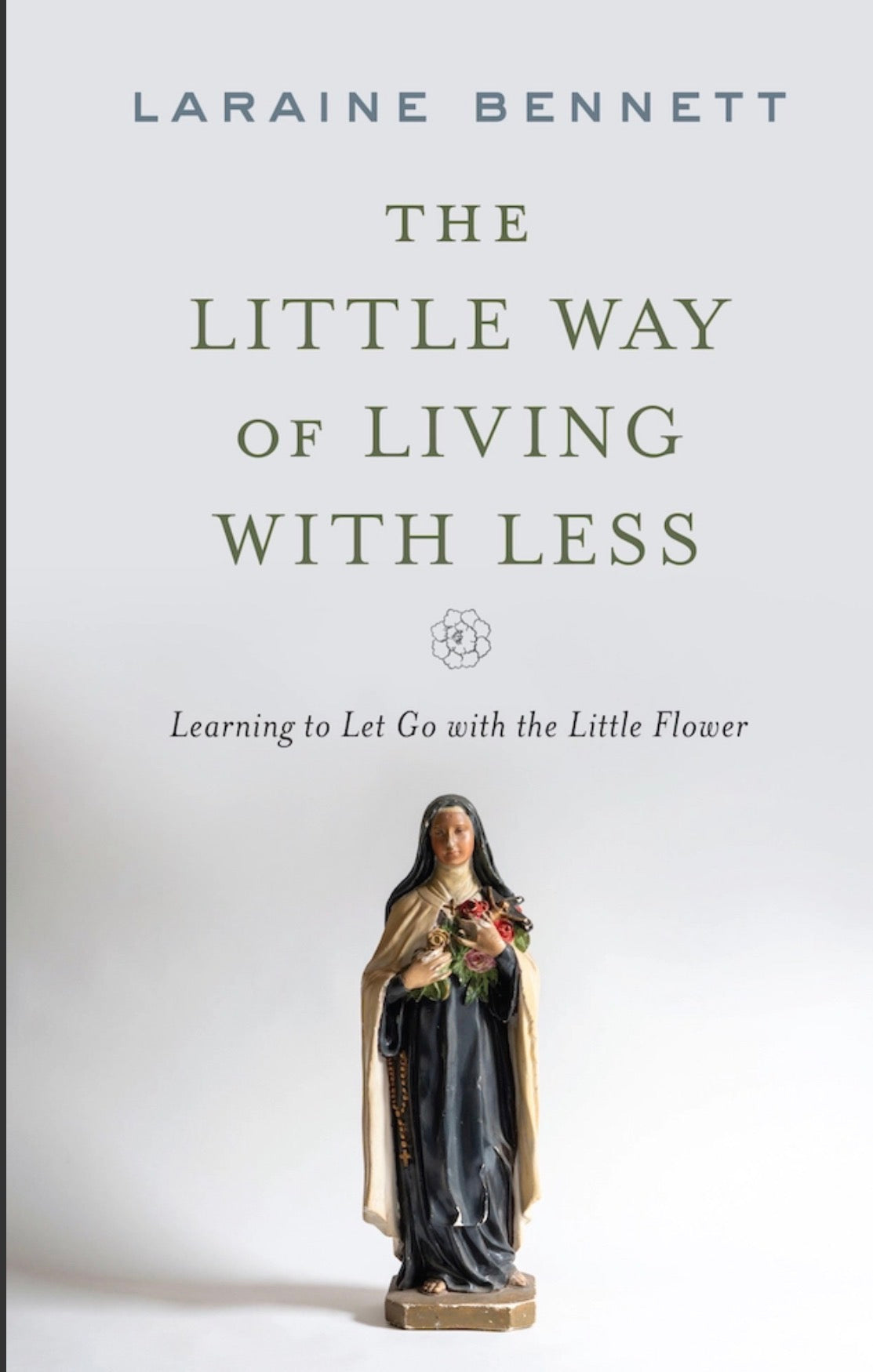 The Little Way Of Living With Less