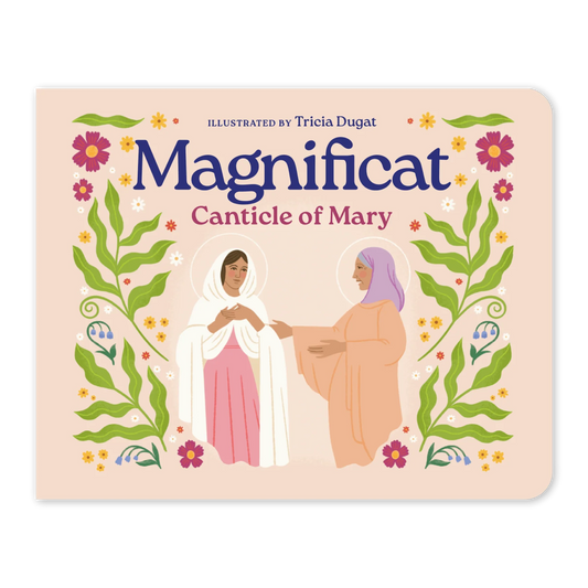 Magnificat: Canticle of Mary Board Book