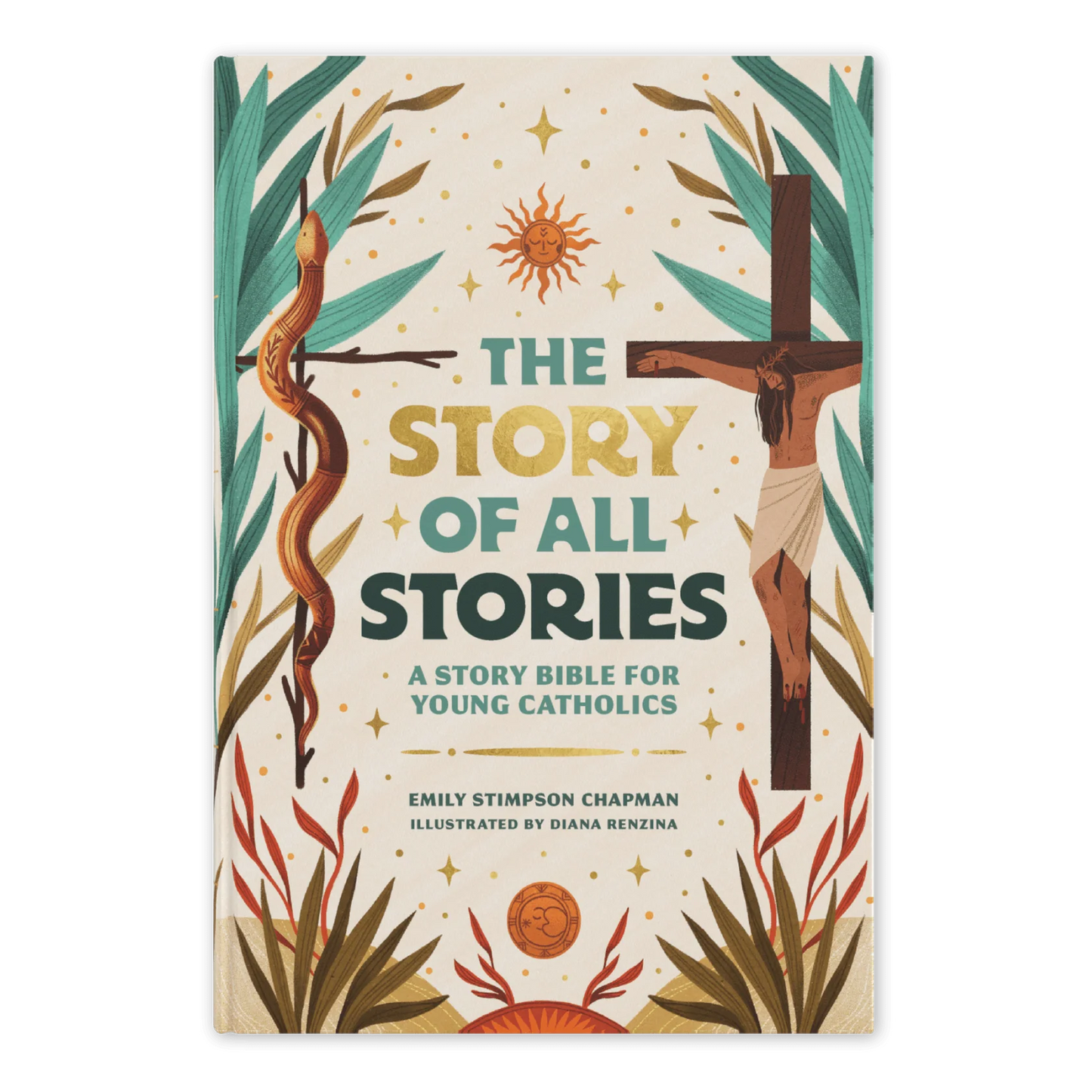 The Story of All Stories: A Story Bible for Young Catholics