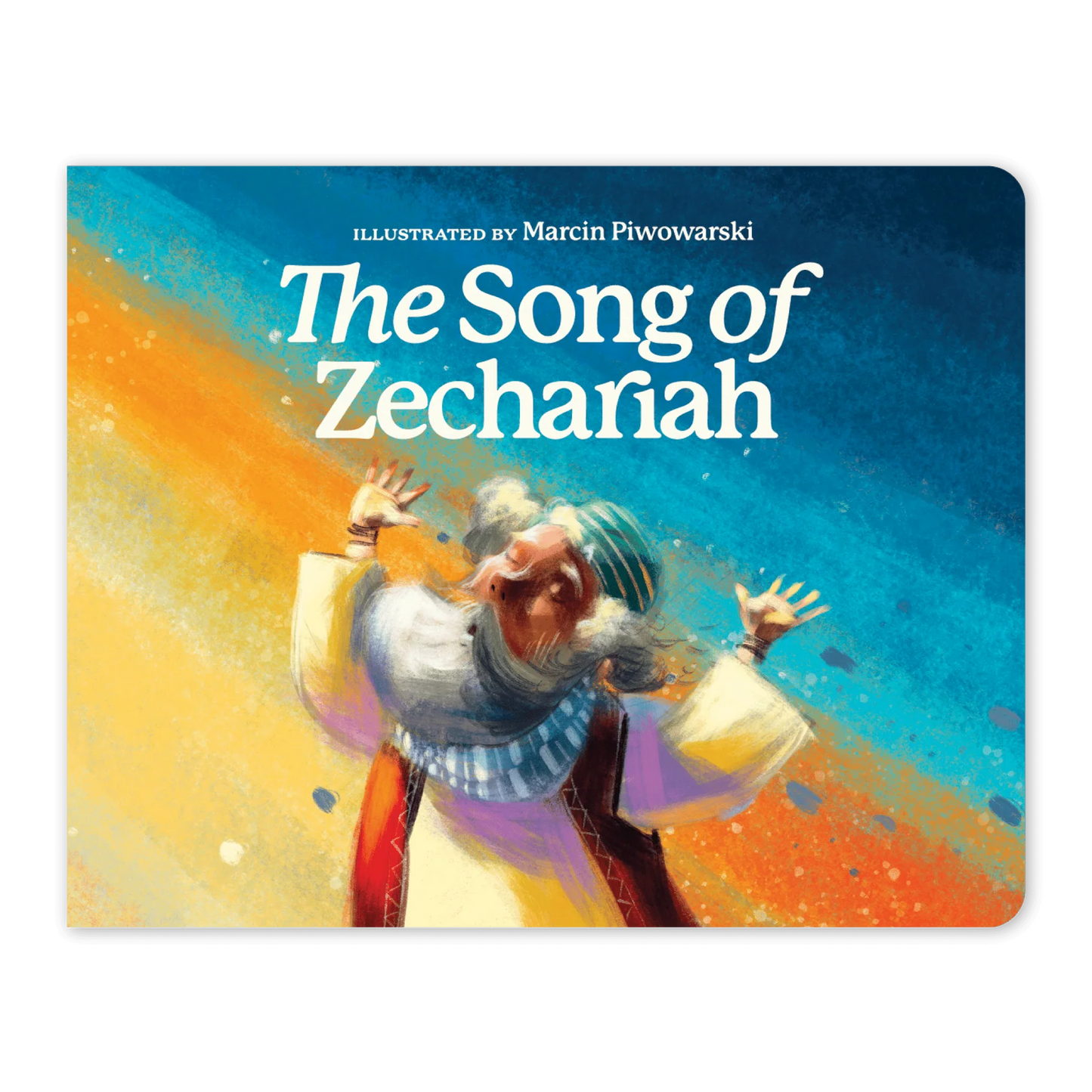 The Song of Zechariah Board Book